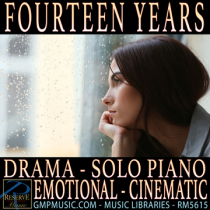 Fourteen Years (Drama - Solo Piano - Emotional - Cinematic Underscore)