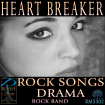 Heart Breaker (Rock Songs - Drama)