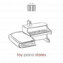 Toy Piano Stories