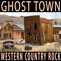 Ghost Town (Western Country Rock - Swampy - Gritty)