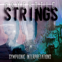 Symphonic Interpretations Psychotic Strings