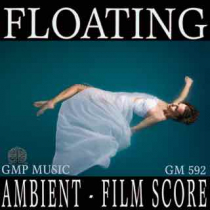 Floating (Ambient - Film Score)