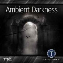 Ambient Darkness