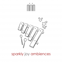 Sparkly Joy Ambiences