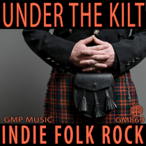 Under The Kilt (Indie Folk Rock - Quirky - Happy - Irish)
