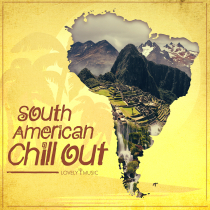 South American Chill Out