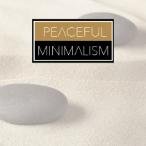 Peaceful Minimalism