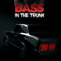 Bass In The Trunk
