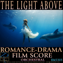 The Light Above (Romance - Drama - Film Score)
