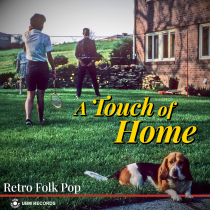 A Touch of Home - Retro Folk Pop