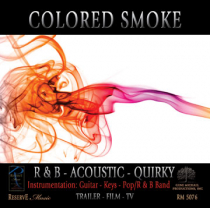 Colored Smoke (R & B-Acoustic-Quirky)