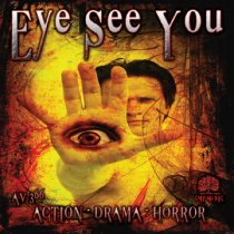 Eye See You (Action-Drama-Horror)