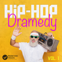 Hip Hop Dramedy Vol 1