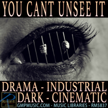 You Cant Unsee It (Drama - Industrial - Thriller - Dark - Cinematic Underscore)