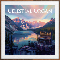 Celestial Organ