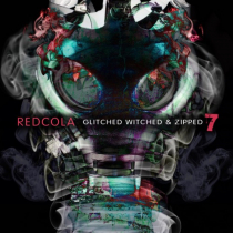 Glitched Withced & Zipped vol. 7