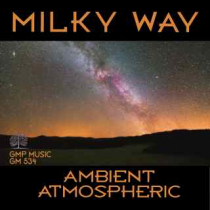 Milky Way (Ambient-Atmospheric)