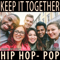 Keep It Together (Hip Hop - Pop)
