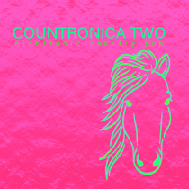 Countronica Two Electronic Country Pop
