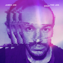 JAMES JOE Drop The Lies