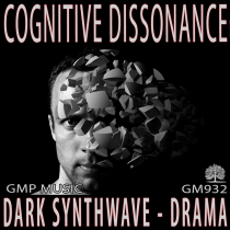 Cognitive Dissonance EDM Dark Synthwave Film Score Drama Horror