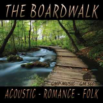 The Boardwalk (Acoustic - Romance - Folk)