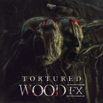 Tortured Wood FX