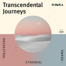Transcendental Journeys, Orchestral Ethereal Drama