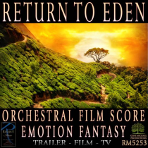 Return To Eden (Orchestral-Emotion-Fantasy)