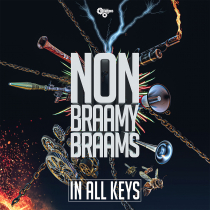 Non Braamy Braams In All Keys