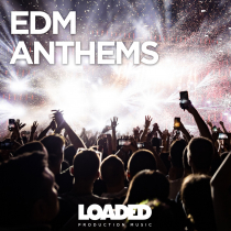 EDM Anthems