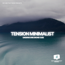 Tension Minimalist Underscore Drone Cues
