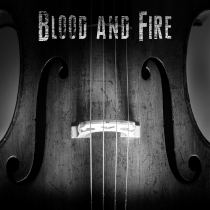 Blood and Fire