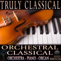 Truly Classical (Orchestral - Classical)