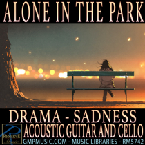 Alone In The Park (Drama - Sadness - Acoustic Guitar And Cello - Trailer - Cinematic Underscore)