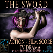 The Sword (Action - Film Score - TV Drama)