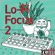 Lo Fi Focus 2