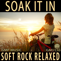 Soak It In (Soft Rock - Nu Retro - Relaxed - Positive - Underscore)