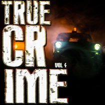 True Crime Vol. 4