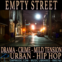 Empty Street (Drama - Crime - Mild Tension - Urban - Hip Hop)
