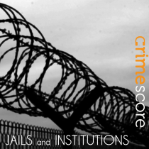Crimescore, Jails And Institutions