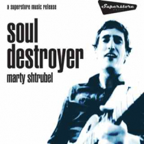 Soul Destroyer Single - Marty Shtrubel