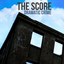 The Score Dramatic Crime