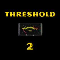 Threshold Two Heavy and Frenzy