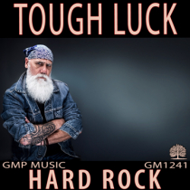 Tough Luck (Hard Rock - Tough - Intense - Extreme Sports - TV Drama - Retail)