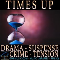 Time's Up (Drama - Suspense - Crime - Tension - Film Score - Underscore)