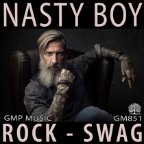Nasty Boy (Indie Hard Rock - Swag)