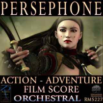 Persephone (Action - Adventure - Film Score)