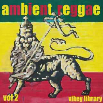 Ambient Reggae 2