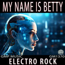 My Name Is Betty Electro Rock